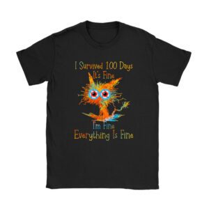 100th Day of School It’s fine I’m fine everythings is fine T-Shirt