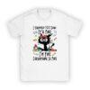 100th Day of School It's fine I'm fine everythings is fine T-Shirt