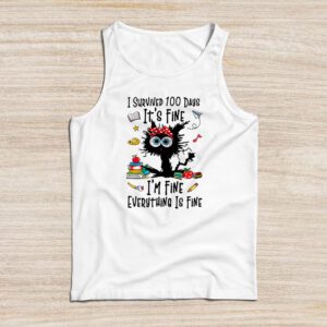 100th Day of School It's fine I'm fine everythings is fine Tank Top