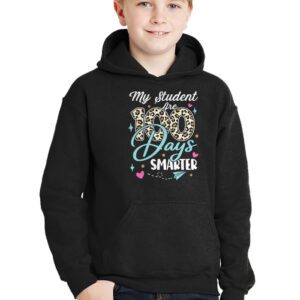 100th Day of School My Students are 100 Days Smarter Teacher Hoodie 2 4