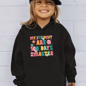 100th Day of School My Students are 100 Days Smarter Teacher Hoodie 3 100th Day of School My Students are 100 Days Smarter Teacher Hoodie 3 1