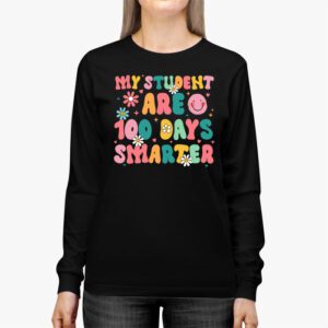 100th Day of School My Students are 100 Days Smarter Teacher Longsleeve Tee 2 1