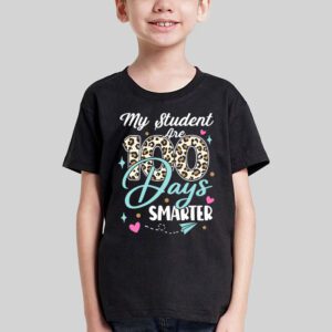 100th Day of School My Students are 100 Days Smarter Teacher T Shirt 2 4