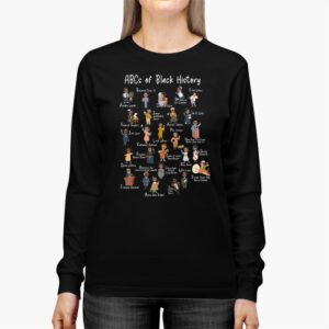 ABCs of Black History Month Shirt Original Juneteenth Longsleeve Tee 2 1