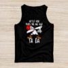 After God Made Me He Said Ta Da Chicken Funny Tank Top