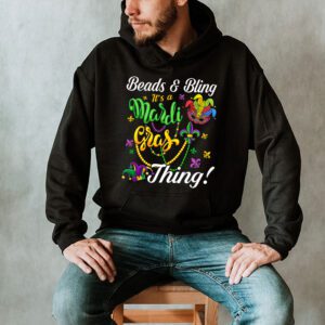 Beads and bling its a Mardi Gras thing Carnival Mardi Gras Hoodie 2 1