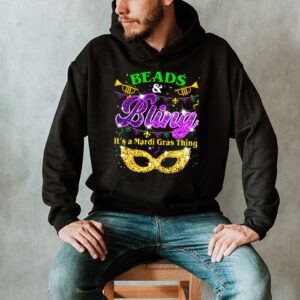 Beads and bling its a Mardi Gras thing Carnival Mardi Gras Hoodie 2 2