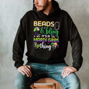 Beads and bling its a Mardi Gras thing Carnival Mardi Gras Hoodie 2