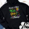 Beads and bling it's a Mardi Gras thing Carnival Mardi Gras Hoodie