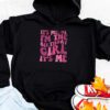 Birthday Party Shirt Its Me Hi Im The Birthday Girl Its Me Hoodie