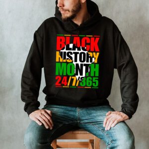 Black History 24 7 365 Men Women Kids Black History Month Hoodie 2 1