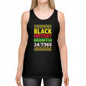 Black History 24 7 365 Men Women Kids Black History Month Tank Top 2 4