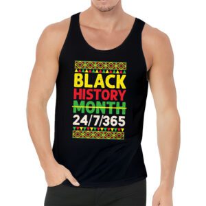 Black History 24 7 365 Men Women Kids Black History Month Tank Top 3 4