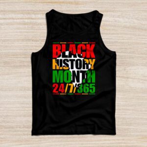 Black History 24-7-365 Men Women Kids Black History Month Tank Top