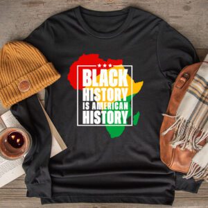 Black History Is American History Patriotic African American Longsleeve Tee