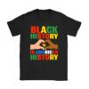 Black History Is American History Patriotic African American T-Shirt