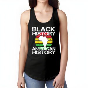 Black History Is American History Patriotic African American Tank Top 1 3