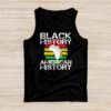 Black History Is American History Patriotic African American Tank Top