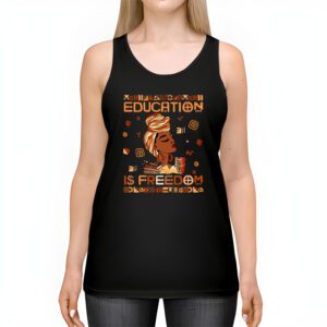 Black History Month Shirt Education Is Freedom Teacher Women Tank Top 2 1
