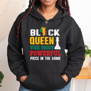 Black Queen The Most Powerful Piece Black History Month Hoodie 1 1