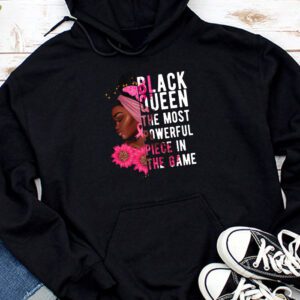 Black Queen The Most Powerful Piece Black History Month Hoodie