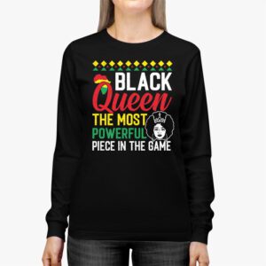 Black Queen The Most Powerful Piece Black History Month Longsleeve Tee 3