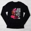 Black Queen The Most Powerful Piece Black History Month Longsleeve Tee