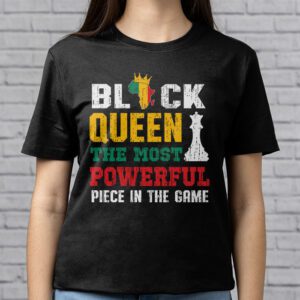 Black Queen The Most Powerful Piece Black History Month T Shirt 2 1