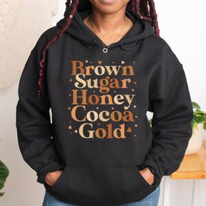 Brown Sugar Honey Black History Month BLM Melanin Afro Queen Hoodie 1