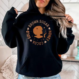 Brown Sugar Honey Black History Month BLM Melanin Afro Queen Hoodie 2 1