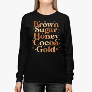 Brown Sugar Honey Black History Month BLM Melanin Afro Queen Longsleeve Tee 3