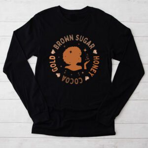 Brown Sugar Honey Black History Month BLM Melanin Afro Queen Longsleeve Tee