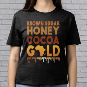 Brown Sugar Honey Black History Month BLM Melanin Afro Queen T Shirt 2 6