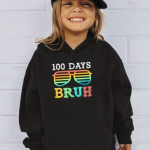 Bruh 100 Days Of School 100th Day Of School sunglasses kids Hoodie 3 1