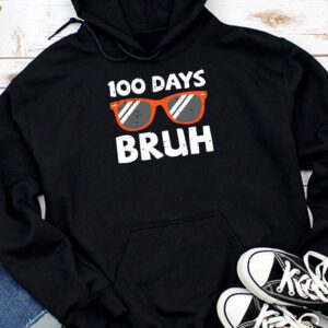 Bruh 100 Days Of School 100th Day Of School sunglasses kids Hoodie