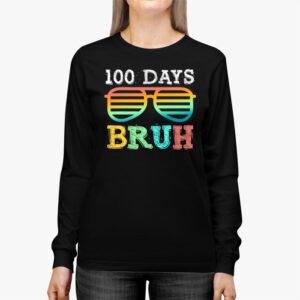 Bruh 100 Days Of School 100th Day Of School sunglasses kids Longsleeve Tee 2 1