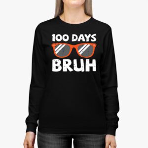 Bruh 100 Days Of School 100th Day Of School sunglasses kids Longsleeve Tee 2 2