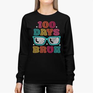 Bruh 100 Days Of School 100th Day Of School sunglasses kids Longsleeve Tee 2