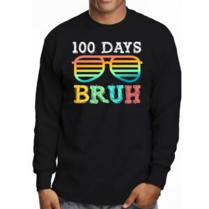 Bruh 100 Days Of School 100th Day Of School sunglasses kids Longsleeve Tee 3 1