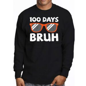 Bruh 100 Days Of School 100th Day Of School sunglasses kids Longsleeve Tee 3 2