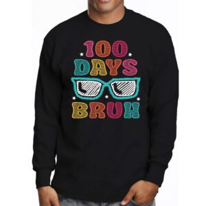 Bruh 100 Days Of School 100th Day Of School sunglasses kids Longsleeve Tee 3