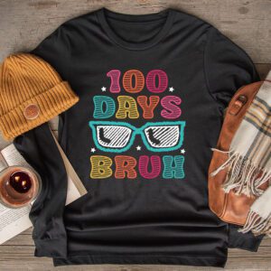 Bruh 100 Days Of School 100th Day Of School sunglasses kids Longsleeve Tee