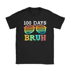 Bruh 100 Days Of School 100th Day Of School sunglasses kids T-Shirt