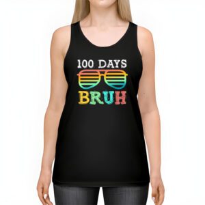 Bruh 100 Days Of School 100th Day Of School sunglasses kids Tank Top 2 1