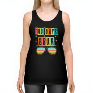 Bruh 100 Days Of School 100th Day Of School sunglasses kids Tank Top 2 4