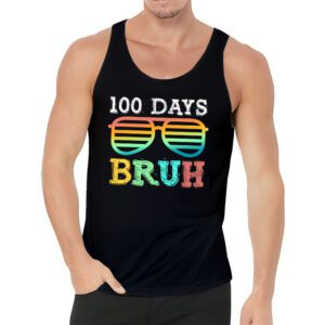 Bruh 100 Days Of School 100th Day Of School sunglasses kids Tank Top 3 1