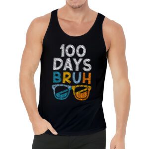 Bruh 100 Days Of School 100th Day Of School sunglasses kids Tank Top 3 3