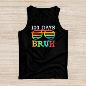 Bruh 100 Days Of School 100th Day Of School sunglasses kids Tank Top