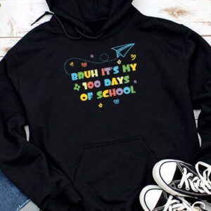 Bruh Its My 100 Days Of School 100th Day Of School Boys Hoodie