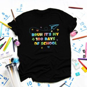 Bruh Its My 100 Days Of School 100th Day Of School Boys T-Shirt